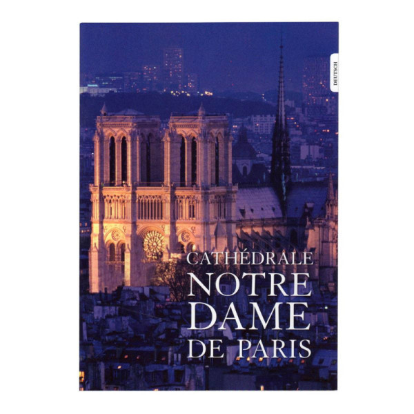 Notre-Dame de Paris - The Guide